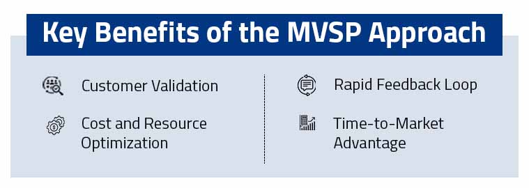 Key Benefits of the MVSP Approach